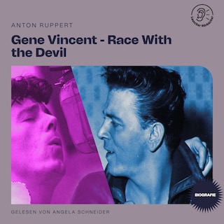 Gene Vincent - Race With the Devil (Biografie) als Hörbuch