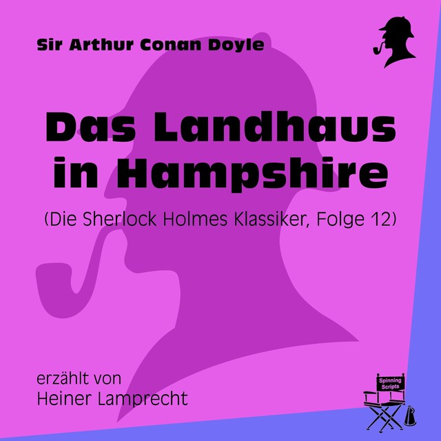 Kirjankansi teokselle Das Landhaus in Hampshire (Die Sherlock Holmes Klassiker, Folge 12)