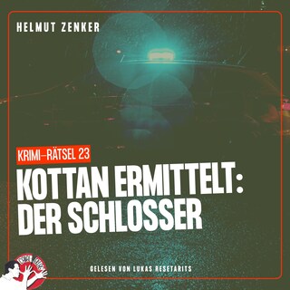 Kottan ermittelt: Der Schlosser als Hörbuch