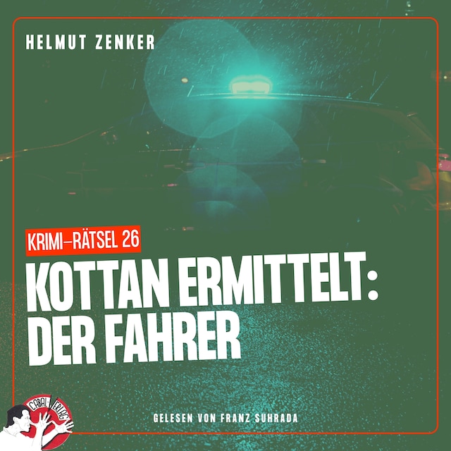 Couverture de livre pour Kottan ermittelt: Der Fahrer