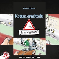 Kottan ermittelt: Schussgefahr