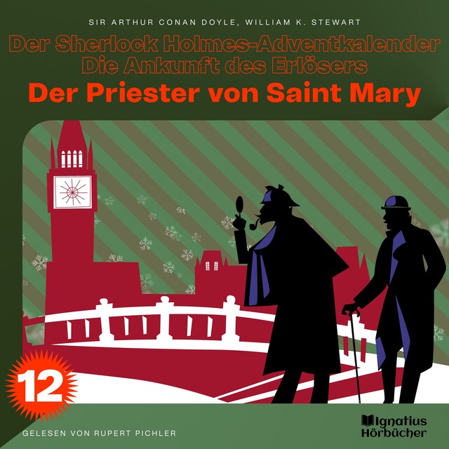 Kirjankansi teokselle Der Priester von Saint Mary (Der Sherlock Holmes-Adventkalender - Die Ankunft des Erlösers, Folge 12)