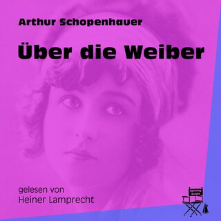 Über die Weiber als Hörbuch