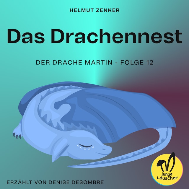 Book cover for Das Drachennest (Der Drache Martin, Folge 12)