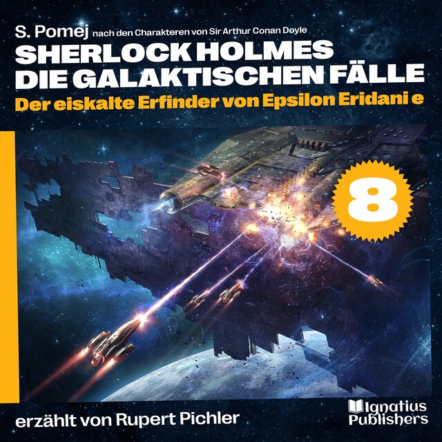 Portada de libro para Der eiskalte Erfinder von Epsilon Eridani e (Sherlock Holmes - Die galaktischen Fälle, Folge 8)