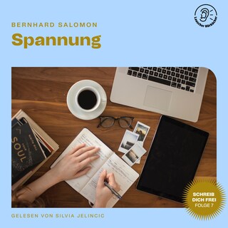 Spannung (Schreib dich frei, Folge 7) als Hörbuch