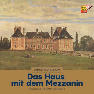 Das Haus mit dem Mezzanin als Hörbuch