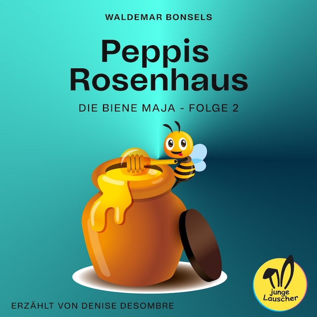 Buchcover für Peppis Rosenhaus (Die Biene Maja, Folge 2)