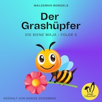 Der Grashüpfer (Die Biene Maja, Folge 5)