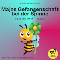 Majas Gefangenschaft bei der Spinne (Die Biene Maja, Folge 7)