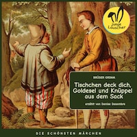 Tischchen deck dich, Goldesel und Knüppel aus dem Sack