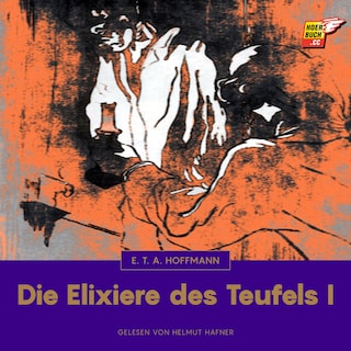 Die Elixiere des Teufels I als Hörbuch