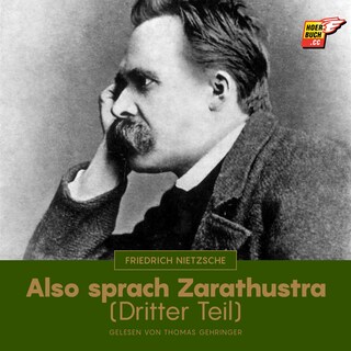 Also sprach Zarathustra (Dritter Teil) als Hörbuch