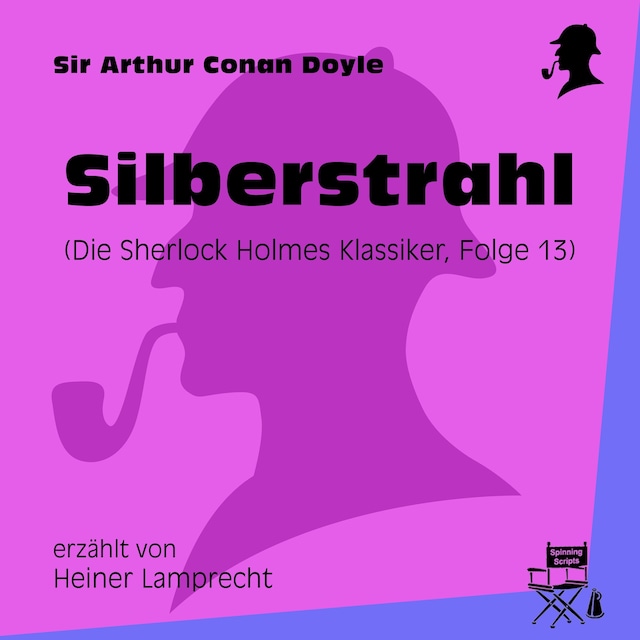 Kirjankansi teokselle Silberstrahl (Die Sherlock Holmes Klassiker, Folge 13)