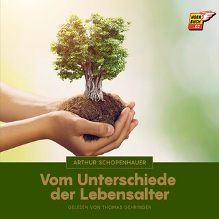 Vom Unterschiede der Lebensalter als Hörbuch