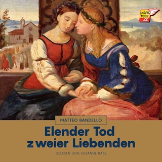 Elender Tod zweier Liebenden als Hörbuch