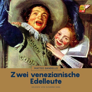 Zwei venezianische Edelleute als Hörbuch