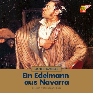Ein Edelmann aus Navarra als Hörbuch