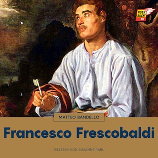 Francesco Frescobaldi als Hörbuch