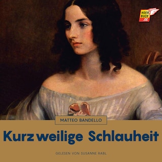 Kurzweilige Schlauheit als Hörbuch