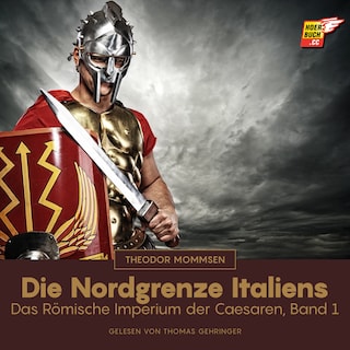 Die Nordgrenze Italiens als Hörbuch