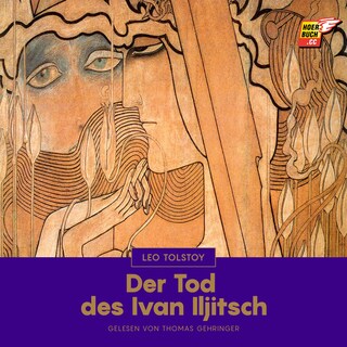 Der Tod des Ivan Iljitsch als Hörbuch