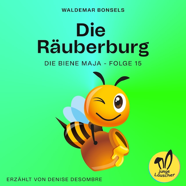 Boekomslag van Die Räuberburg (Die Biene Maja, Folge 15)