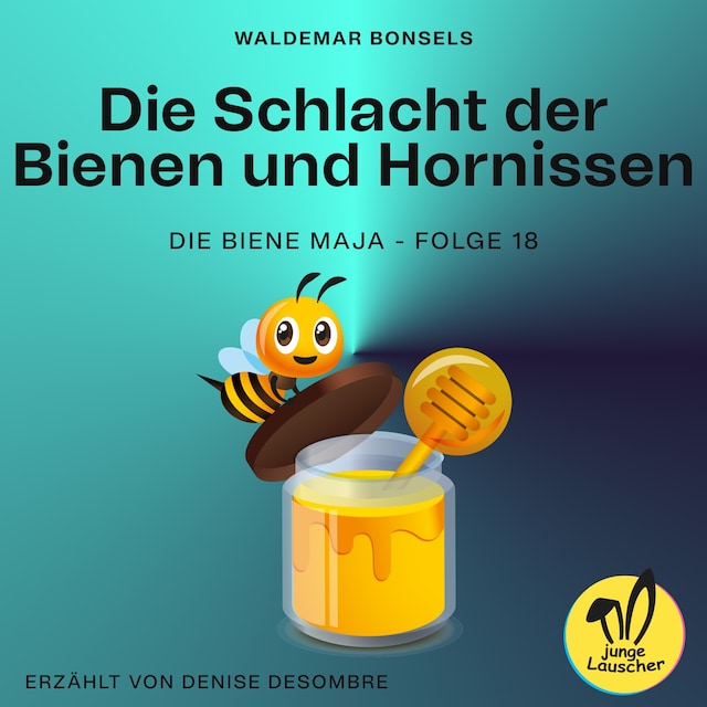 Portada de libro para Die Schlacht der Bienen und Hornissen (Die Biene Maja, Folge 18)