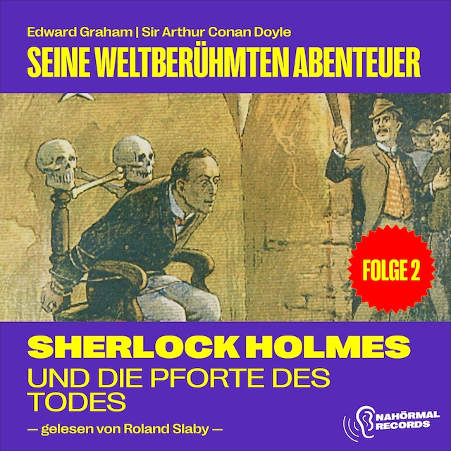Bokomslag för Sherlock Holmes und die Pforte des Todes (Seine weltberühmten Abenteuer, Folge 2)