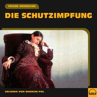 Die Schutzimpfung als Hörbuch