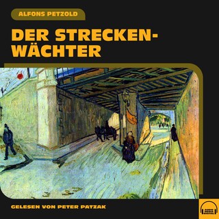 Der Streckenwächter als Hörbuch