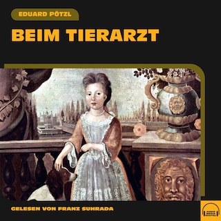 Beim Tierarzt als Hörbuch