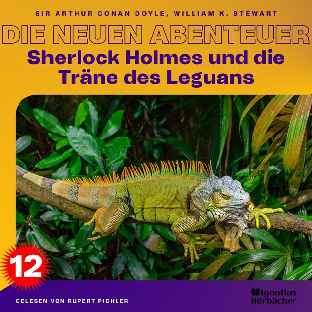 Copertina del libro per Sherlock Holmes und die Träne des Leguans (Die neuen Abenteuer, Folge 12)