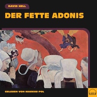 Der fette Adonis