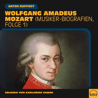 Wolfgang Amadeus Mozart als Hörbuch