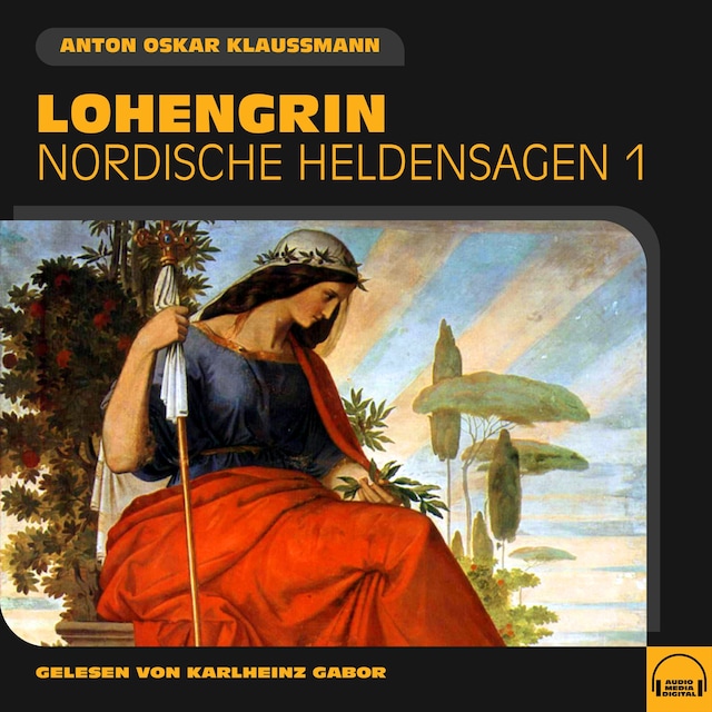 Buchcover für Lohengrin (Nordische Heldensagen, Folge 1)