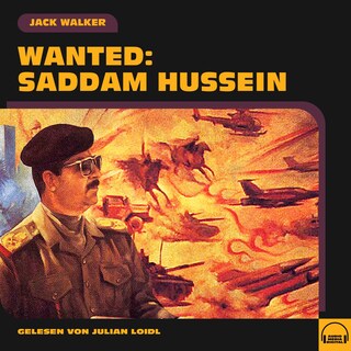 Wanted: Saddam Hussein als Hörbuch