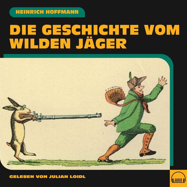 Book cover for Die Geschichte vom wilden Jäger