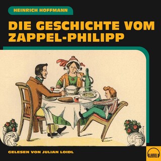 Die Geschichte vom Zappel-Philipp als Hörbuch
