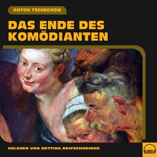 Das Ende des Komödianten als Hörbuch