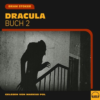 Dracula (Buch 2) als Hörbuch