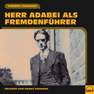 Herr Adabei als Fremdenführer als Hörbuch
