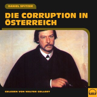 Die Corruption in Österreich als Hörbuch