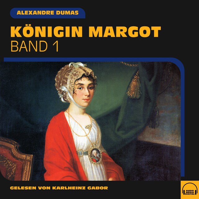 Portada de libro para Königin Margot (Band 1)