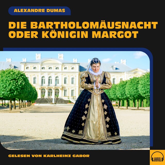 Die Bartholomäusnacht oder Königin Margot