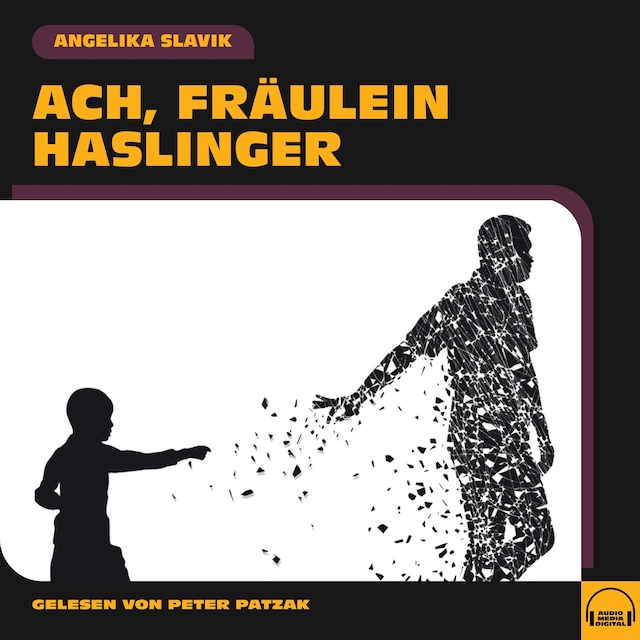 Book cover for Ach, Fräulein Haslinger