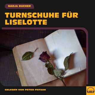 Turnschuhe für Liselotte als Hörbuch