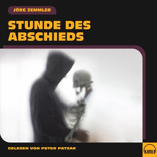 Stunde des Abschieds als Hörbuch
