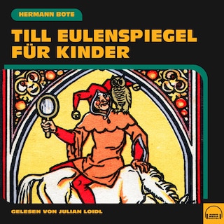 Till Eulenspiegel für Kinder als Hörbuch