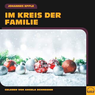 Im Kreis der Familie als Hörbuch